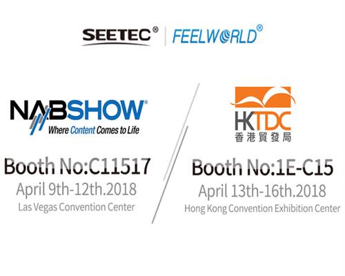 Welcome to visit us at NAB Show 2018 and HKTDC 2018!